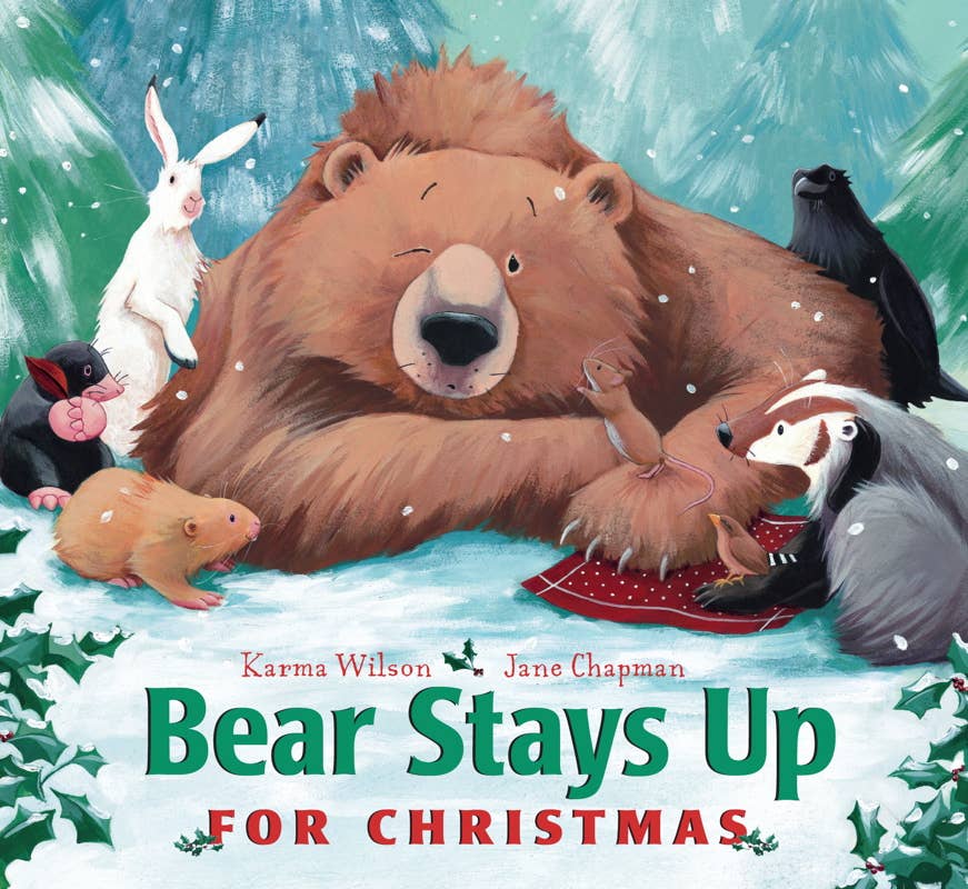 Bear Stays Up for Christmas by Karma Wilson: Board Books; 34 pages / English