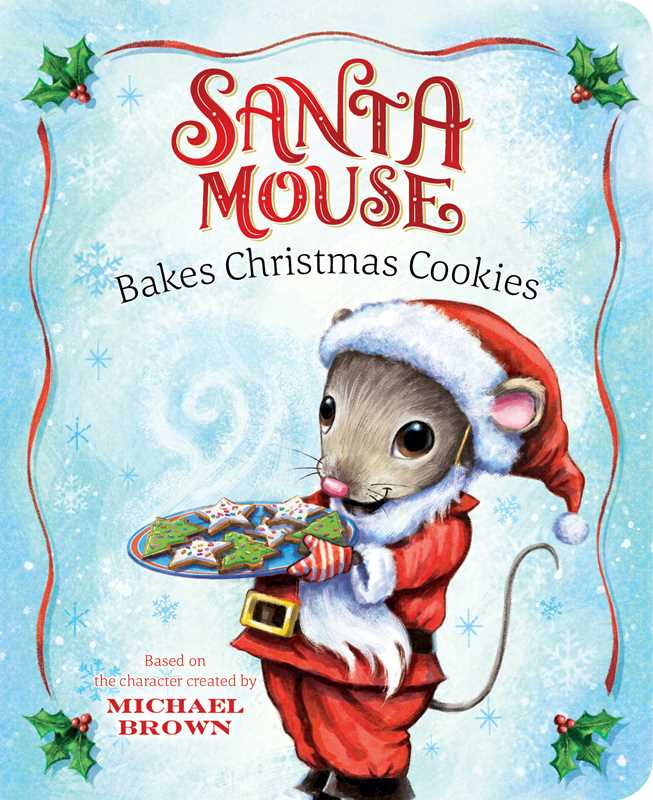 Santa Mouse Bakes Christmas Cookies by Michael Brown